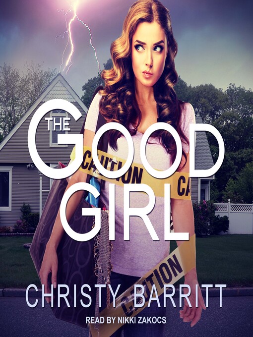 Title details for The Good Girl by Christy Barritt - Available